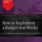 How to Implement a Budget that Works
